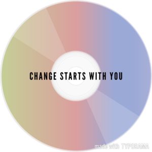 Change Starts with You